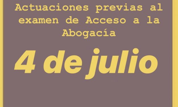 Actuaciones previas a la celebración de la prueba de acceso a la Abogacía