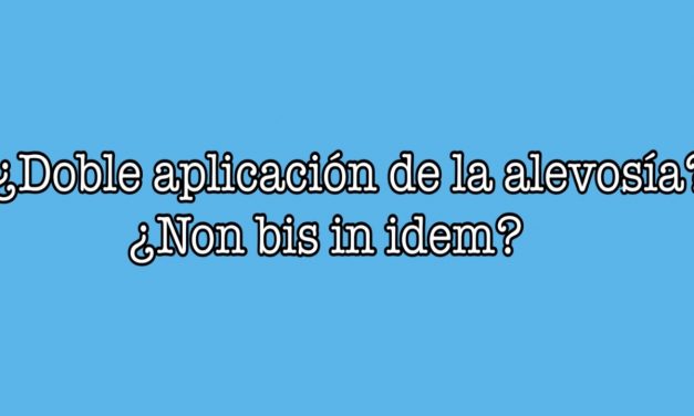 ¿Doble aplicación de alevosía en la tipificación del delito por el que se condena a Ana Julia Quezada a una prisión permanente revisable?